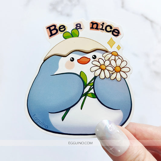 Diecut: Be A Nice